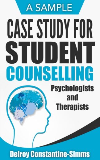 A_Sample_Case_Study_For_Student_Counselling_Psychologists_and_Therapists-683×1024