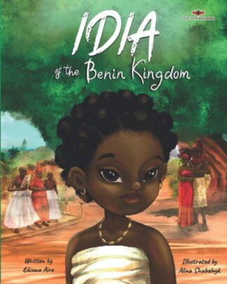 Idia of the Benin Kingdom Paperback – 12 Aug. 2020