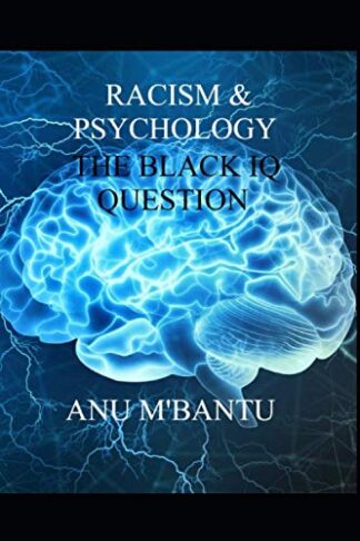 Racism and Psychology The Black IQ Question