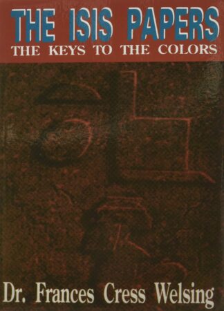 The Isis Papers The Keys to the Colors Paperback